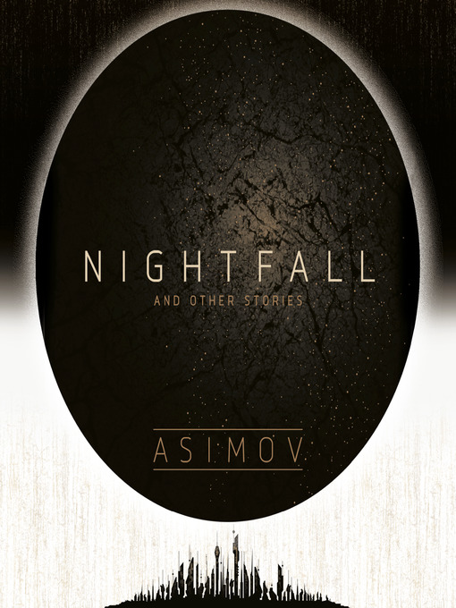 Title details for Nightfall and Other Stories by Isaac Asimov - Wait list